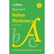 HARPERCOLLINS PUBLISHERS LTD Collins Beginner&apos;s Italian Dictionary (Fourth Edition)