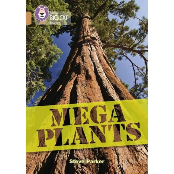 Collins Big Cat: Collins Big Cat Mega Plants : Band 12/Copper (Paperback)