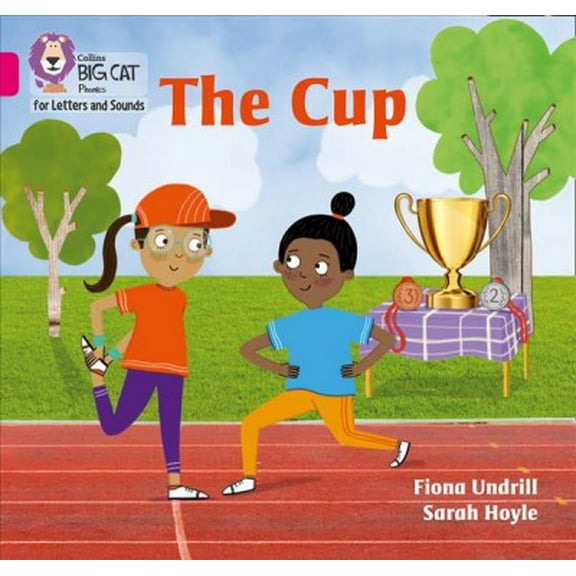 Collins Big Cat: Collins Big Cat Phonics for Letters and Sounds  The Cup : Band 1B/Pink B (Paperback)
