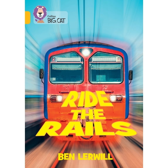 Cat Riding Food Collins Big Cat Collins Big Cat - Ride the Rails: Band 09/Gold ...
