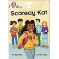 thumbnail image 1 of Collins Big Cat: Collins Big Cat — Scaredy Kat: Band 10+/White Plus : Band 10+/White Plus (Paperback), 1 of 1