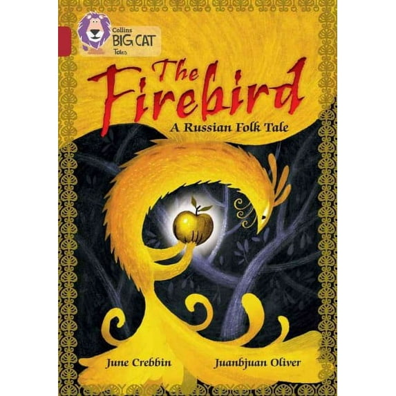 Collins Big Cat: Collins Big Cat – The Firebird : Ruby/Band 14 (Paperback)