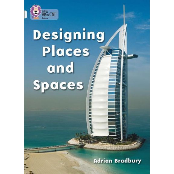 Collins Big Cat: Designing Places and Spaces (Paperback)
