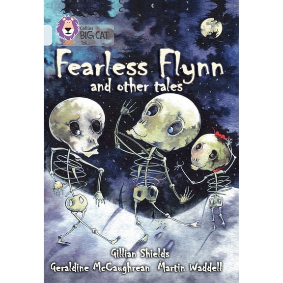 Collins Big Cat Fearless Flynn and Other Tales: Band 17/Diamond, (Paperback)