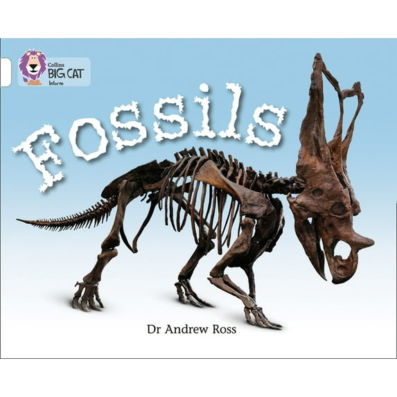 Collins Big Cat Fossils: Band 10/White, (Paperback)
