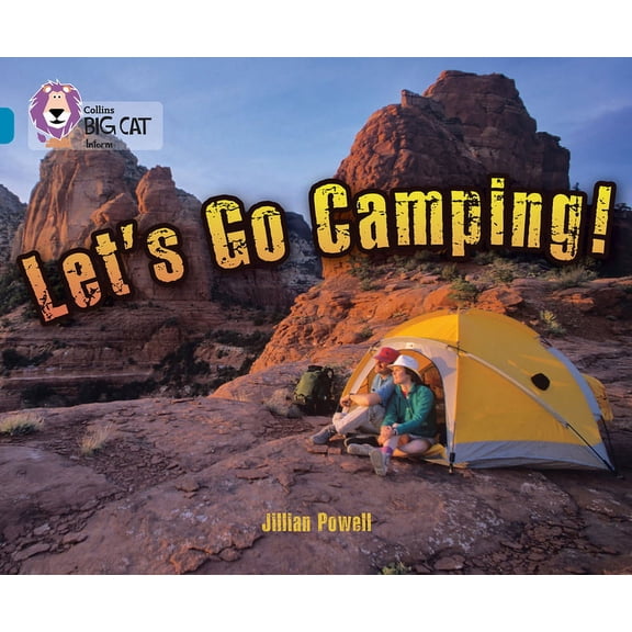 Collins Big Cat Let's Go Camping: Band 13/Topaz, (Paperback)