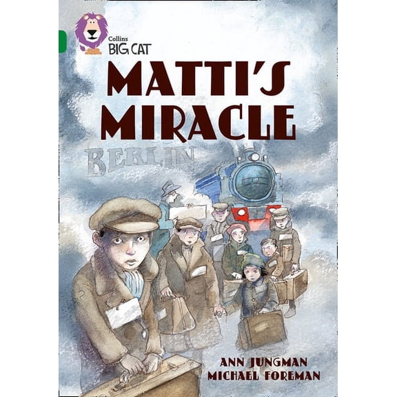 Collins Big Cat Matti's Miracle: Band 15/Emerald, (Paperback)