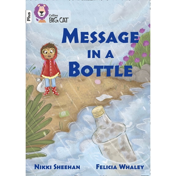 Collins Big Cat: Message in a Bottle : Band 10+/White Plus (Paperback)