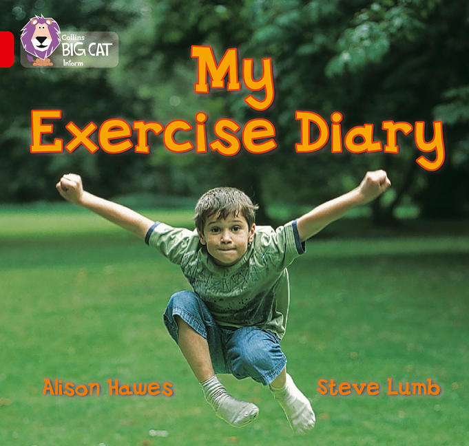 Collins Big Cat: My Exercise Diary : Red B/Band 2B (Paperback) - image 1 of 1