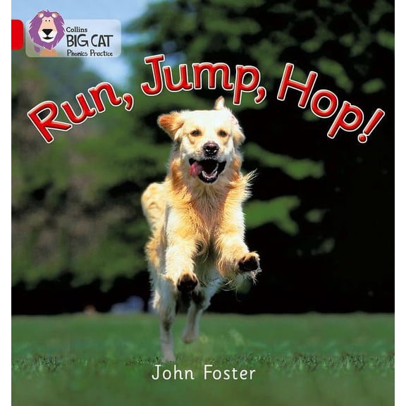 Collins Big Cat Phonics: Run, Jump, Hop : Red / Band 2A (Paperback)