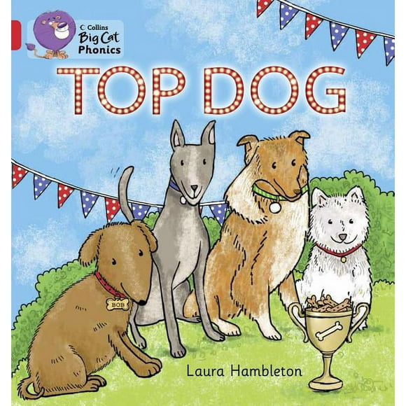 Collins Big Cat Phonics: Top Dog : Band 02A/Red A (Paperback)