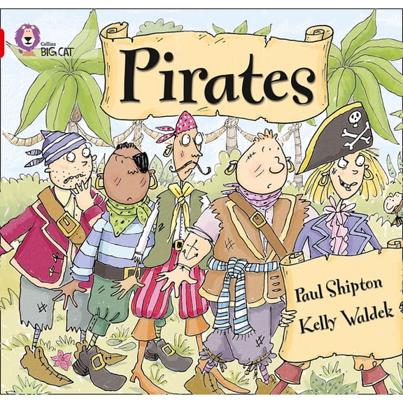 Collins Big Cat: Pirates (Paperback)