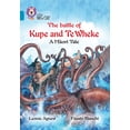 thumbnail image 1 of Collins Big Cat The Battle of Kupe and Te Wheke: A Māori Tale: Band 13/Topaz, (Paperback), 1 of 1