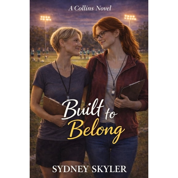 Collins Built to Belong: A Collins Novel, Book 9, (Paperback)