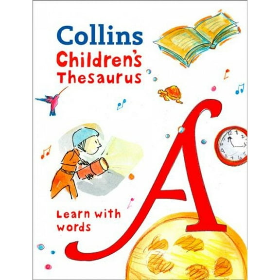 Collins Children's Thesaurus : Learn With Words (Hardcover)