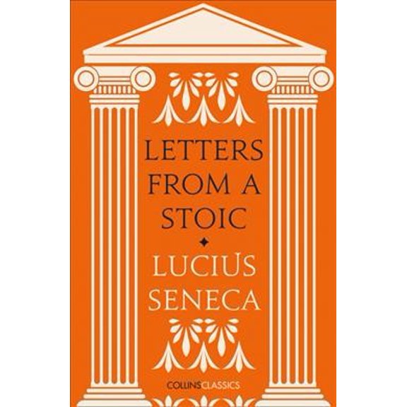 Pre-Owned Collins Classics Letters from a Stoic, (Paperback)