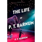 Collins Classics The Life of P.T. Barnum, Paperback