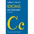 thumbnail image 1 of Collins Cobuild: Collins COBUILD Idioms Dictionary (Paperback), 1 of 1