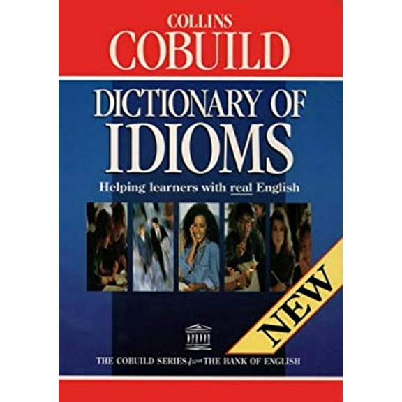 Pre-Owned Collins Cobuild Dictionary of Idioms: Helping learners with real English (Paperback) 0003709469 9780003709469