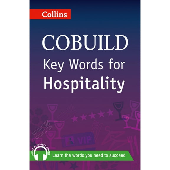 Collins Cobuild Key Words for Hospitality: B1+, (Paperback)