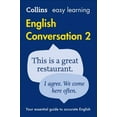 thumbnail image 1 of Collins Easy Learning: Collins Easy Learning English - Easy Learning English Conversation: Book 2 (Edition 2) (Paperback), 1 of 3
