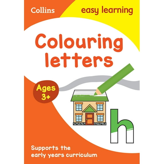 Collins Easy Learning Preschool Colouring Letters Early Years Age 3+, (Paperback)