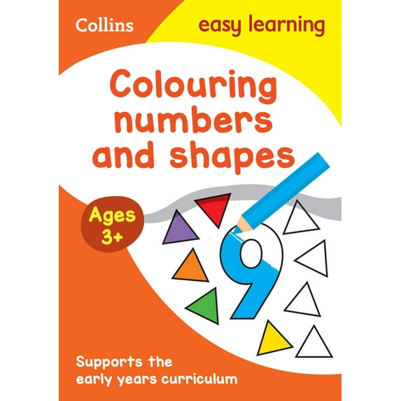 Collins Easy Learning Preschool Colouring Numbers and Shapes Early Years Age 3+, (Paperback)