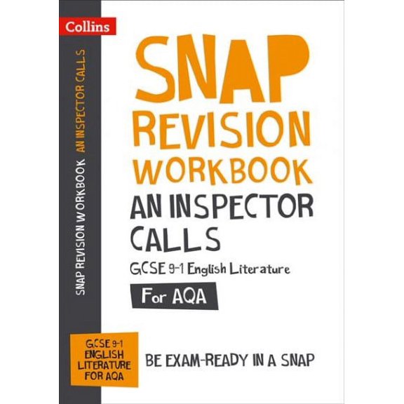 Collins GCSE 9-1 Snap Revision  An Inspector Calls Workbook: New GCSE Grade 9-1 English Literature AQA : GCSE Grade 9-1 (Paperback)