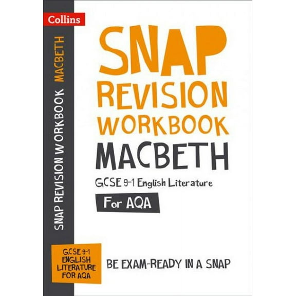 Collins GCSE 9-1 Snap Revision – Macbeth Workbook: New GCSE Grade 9-1 English Literature AQA : GCSE Grade 9-1 (Paperback)