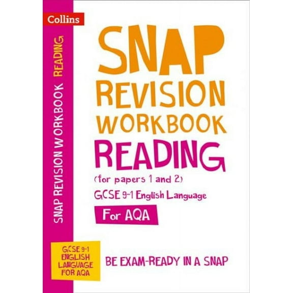 Collins GCSE 9-1 Snap Revision Reading (for papers 1 and 2) Workbook: New GCSE Grade 9-1 English Language AQA : GCSE Grade 9-1 (Paperback)