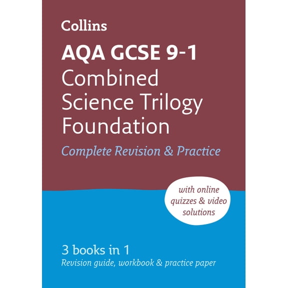 Collins GCSE Revision and Practice: New 2016 Curriculum AQA GCSE Combined Science Trilogy Foundation Tier: All-in-one Revision and Practice (Paperback)