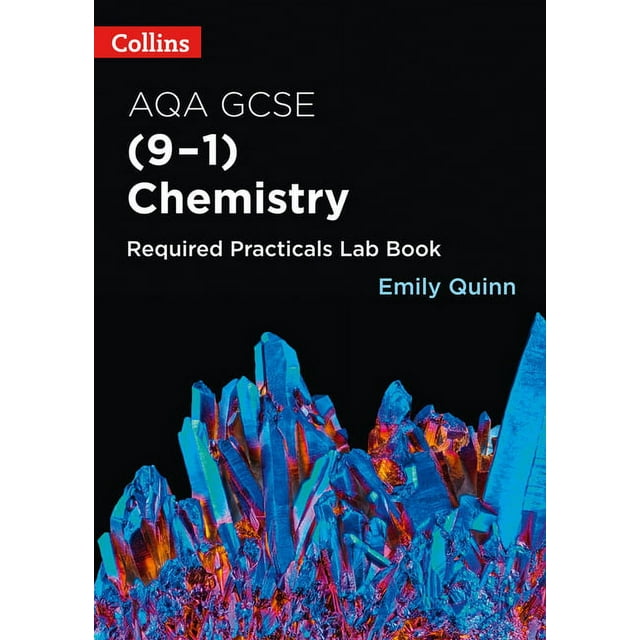 Collins GCSE Science 9-1 – AQA GSCE Chemistry (9-1) Required Practicals ...