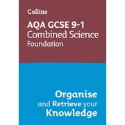 Collins GCSE Science 9-1 Aqa GCSE 9-1 Combined Science Trilogy Foundation Organise and Retrieve Your Knowledge, Paperback