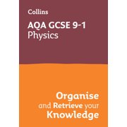 Collins GCSE Science 9-1 Aqa GCSE 9-1 Physics Organise and Retrieve Your Knowledge, Paperback