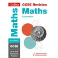 thumbnail image 1 of Collins Gcse Revision and Practice Collins GCSE Revision and Practice - New 2015 Curriculum Edition -- GCSE Maths Foundation Tier: All-In-One Revision and , (Paperback), 1 of 1