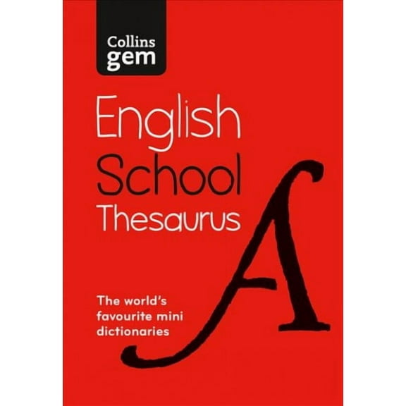 Collins Gem School Thesaurus : Trusted Support for Learning, in a Mini-Format (Edition 6) (Paperback)