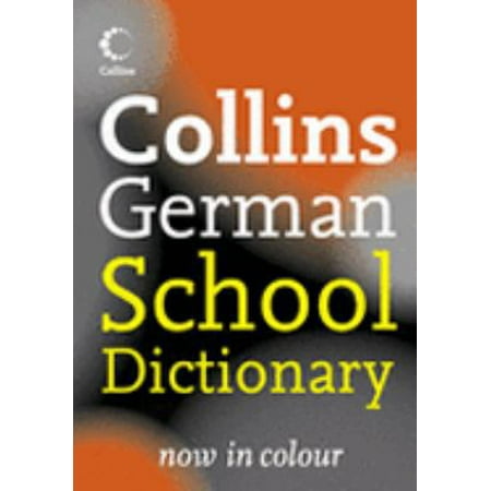 Pre-Owned Collins German School Dictionary (Paperback) 0007225334 9780007225330
