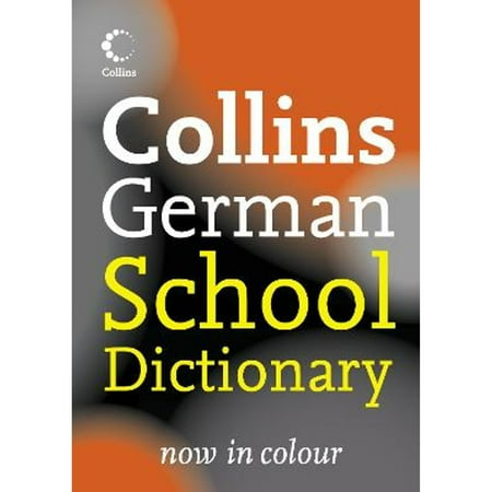 Pre-Owned Collins German School Dictionary (Paperback) 0007225334 9780007225330