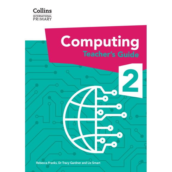 Collins International Primary Computing Collins International Primary Computing Teacher's Guide: Stage 2, (Paperback)