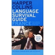 Collins Language HarperCollins Language Survival Guide France The Visual Phrasebook and Dictionary Paperback
