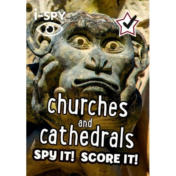 Collins Michelin i-SPY Guides: i-SPY Churches and Cathedrals : Spy it! Score it! (Paperback)