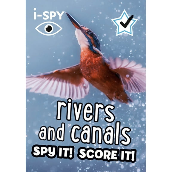 Collins Michelin i-SPY Guides: i-SPY Rivers and Canals : Spy it! Score it! (Paperback)