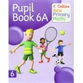 thumbnail image 1 of Pre-Owned Collins New Primary Maths â€“ Pupil Book 6A: Engaging, differentiated activities for the Maths Framework Paperback, 1 of 1
