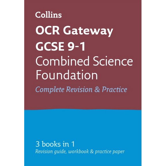 Collins OCR GCSE Revision: Combined Science : Combined Science Foundation OCR Gateway GCSE All-in-One Revision & Practice (Paperback)
