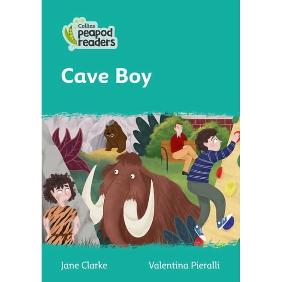 Collins Peapod Readers: Cave Boy : Level 3 (Paperback)