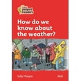 thumbnail image 1 of Collins Peapod Readers: How do we Know About the Weather? : Level 5 (Paperback), 1 of 1
