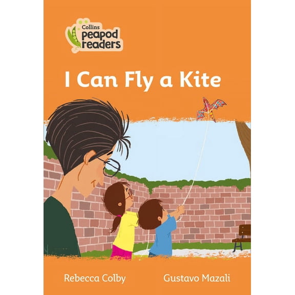 Collins Peapod Readers: I Can Fly a Kite : Level 4 (Paperback)