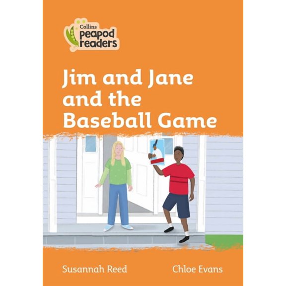 Collins Peapod Readers: Jim and Jane and the Baseball Game : Level 4 (Paperback)