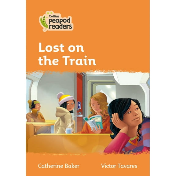 Collins Peapod Readers: Lost on the Train : Level 4 (Paperback)