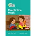 thumbnail image 1 of Collins Peapod Readers: Thank You, Mack! : Level 3 (Paperback), 1 of 1